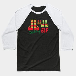 Daddy Elf - Christmas Baseball T-Shirt